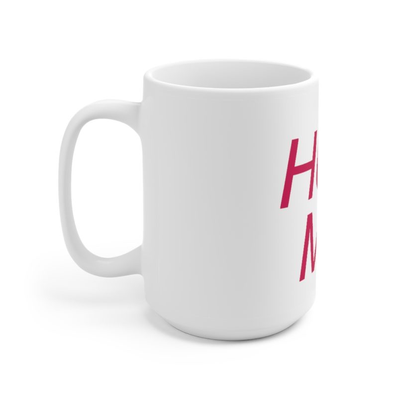 HUG ME - Ceramic Mug 15oz - Image 2