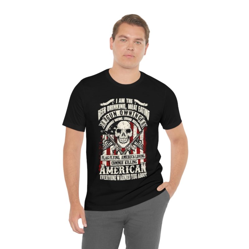 American Patriot, beer drinking, gun owning Jersey Short Sleeve Tee - Image 6