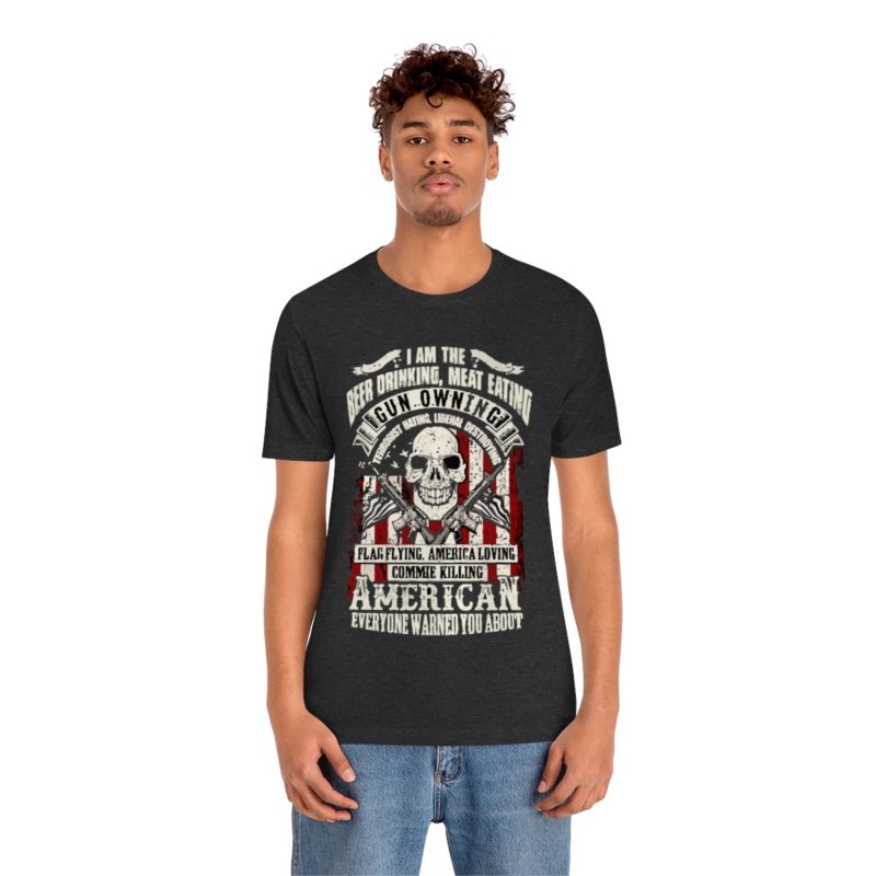 American Patriot, beer drinking, gun owning Jersey Short Sleeve Tee - Image 11