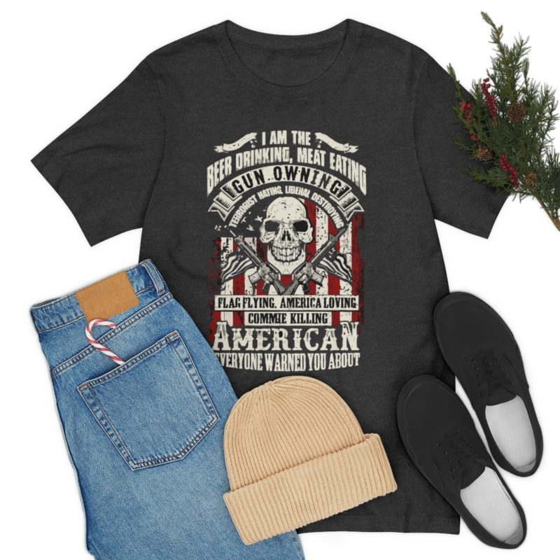 American Patriot, beer drinking, gun owning Jersey Short Sleeve Tee - Image 15
