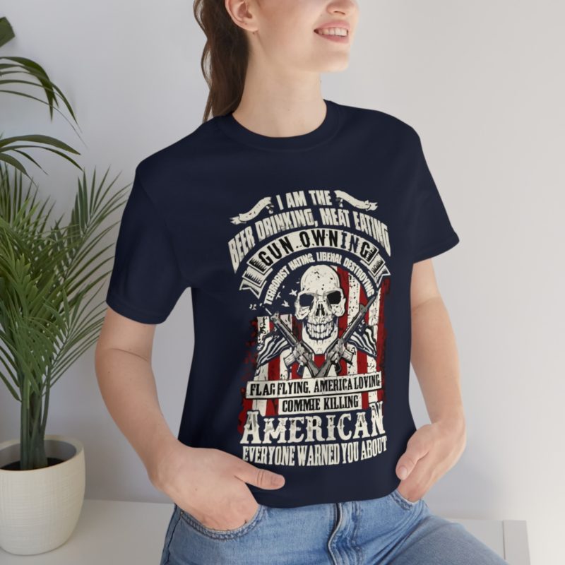 American Patriot, beer drinking, gun owning Jersey Short Sleeve Tee - Image 22
