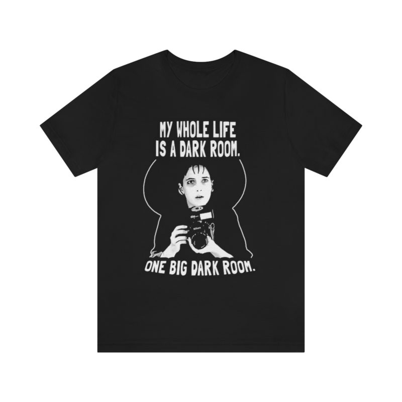 Lydia Deetz My whole life is a dark room. One big dark room. Unisex Jersey Short Sleeve Tee - Image 12