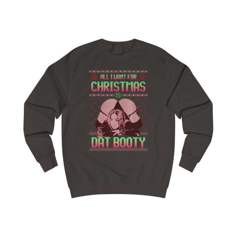 All I Want For Christmas Is Dat Booty Men's Christmas Sweatshirt - Image 2