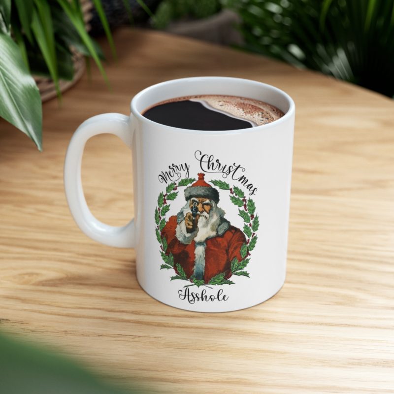 Merry Christmas Asshole Ceramic Mug 11oz - Image 3
