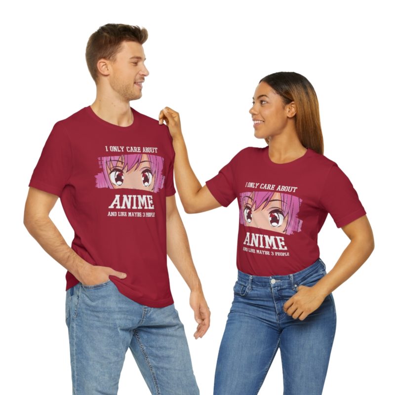 I Only Care About Anime and like maybe 3 people - Unisex Jersey Short Sleeve Tee - Image 126