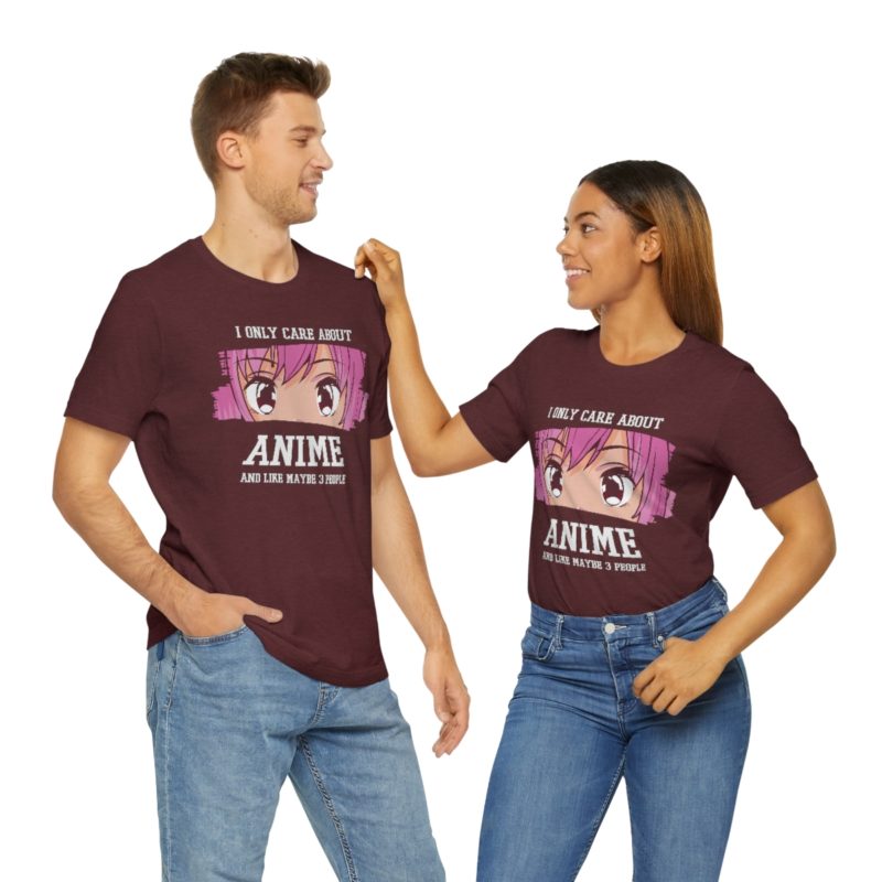 I Only Care About Anime and like maybe 3 people - Unisex Jersey Short Sleeve Tee - Image 135