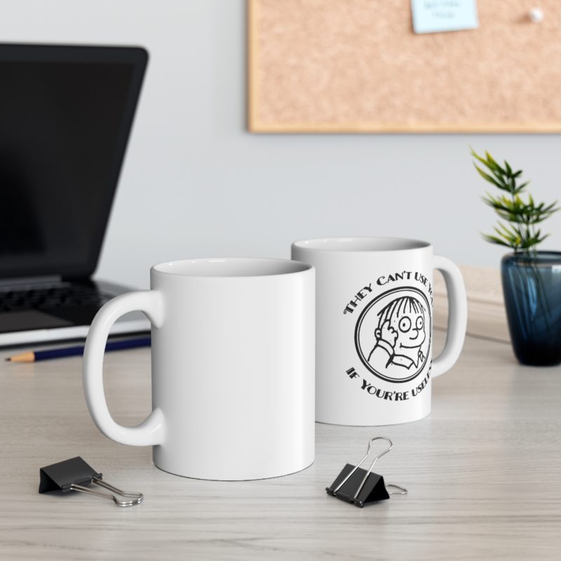 Ralph Wiggum - They Can't Use You If You're Useless Coffee Mug 11oz - Image 6