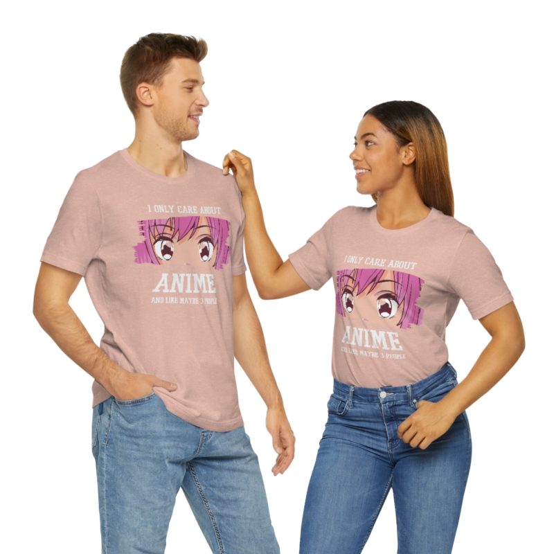 I Only Care About Anime and like maybe 3 people - Unisex Jersey Short Sleeve Tee - Image 27