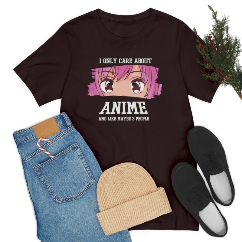 I Only Care About Anime and like maybe 3 people - Unisex Jersey Short Sleeve Tee - Image 142