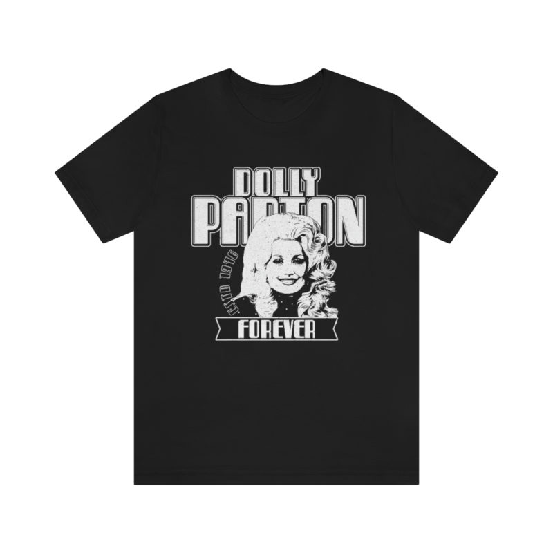 Dolly Parton Forever Unisex Jersey Short Sleeve T-Shirt