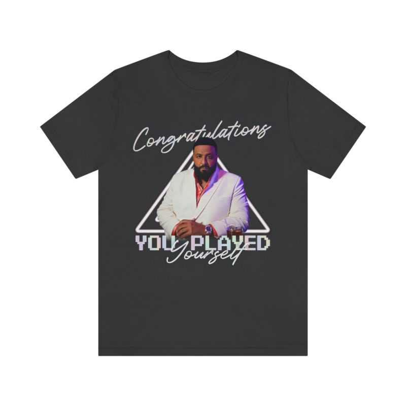 DJ Khaled Congratulations, You Played Yourself Unisex Jersey Short Sleeve T-Shirt - Image 5