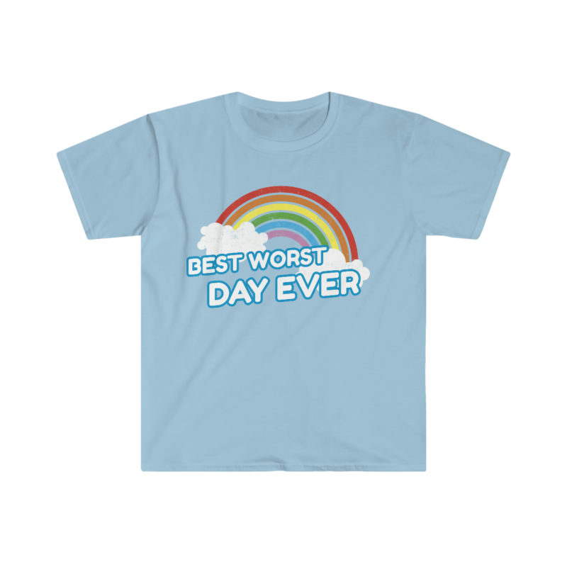 Best Worst Day Ever Sarcastic Funny Unisex Softstyle T-Shirt - Image 6