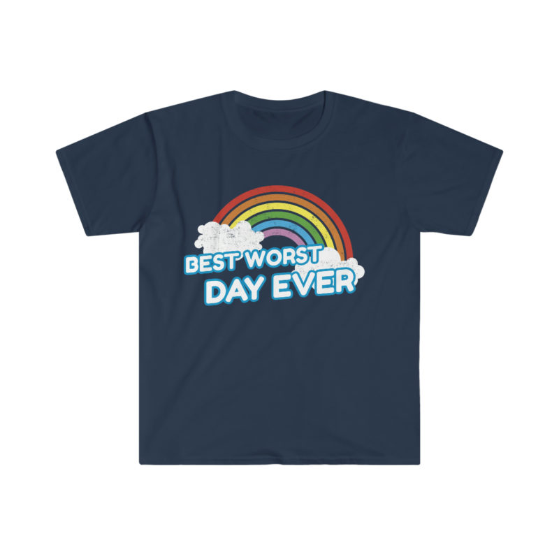 Best Worst Day Ever Sarcastic Funny Unisex Softstyle T-Shirt - Image 7