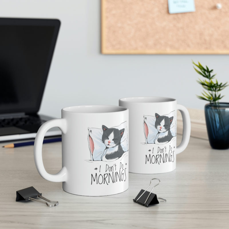 Sleepy Cat - I Don't Do Mornings Ceramic Mug 11oz - Image 5