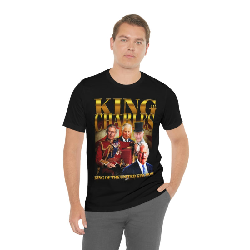 King Charles III Unisex Jersey Short Sleeve Tee Bootleg Style T-Shirt | King of England Vintage Style Tee - Image 7