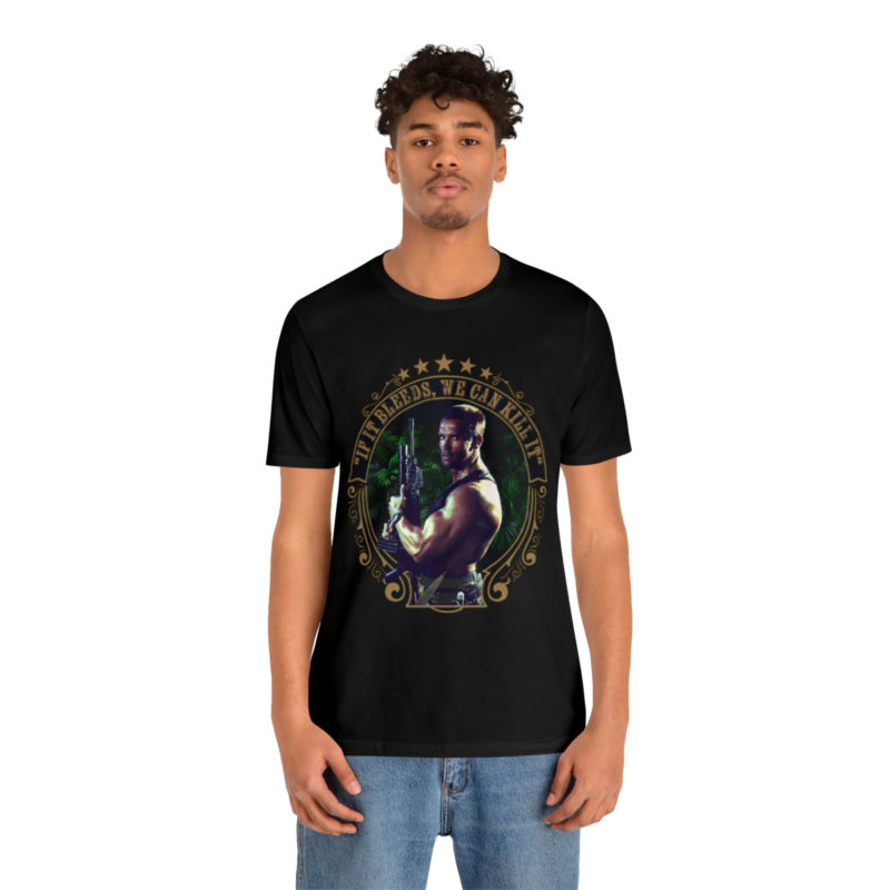 Retro style Predator 1987 Quote "If It Bleeds, We Can Kill It" Unisex T-Shirt . Arnold Schwarzenegger Movie Tee. Gift for Action Movie Fans - Image 6