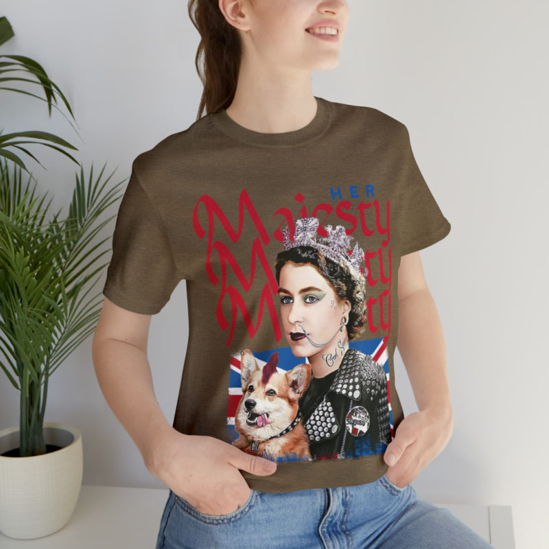 Her Punk Majesty Queen Elizabeth II Unisex Jersey T-Shirt. Punk Rock Queen Elizabeth II . Streetwear inspired punk rock Majesty. - Image 5