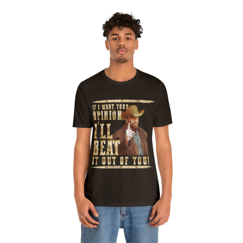 Chuck Norris, If I Want Your Opinion, I'll Beat It Out Of You,  Unisex Bella and Canva T-Shirt, Action Hero T-Shirt Chuck Norris Quote Tee - Image 9