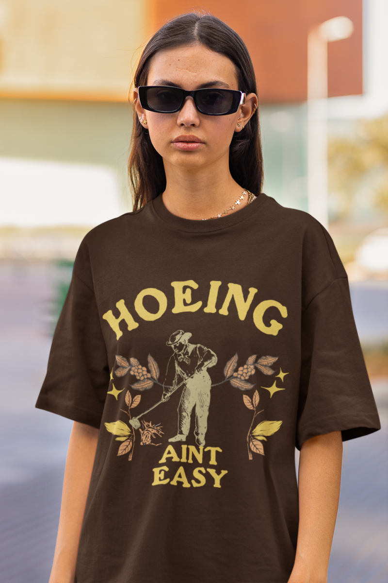 Hoeing Ain't Easy - Funny Unisex Softstyle T-Shirt.