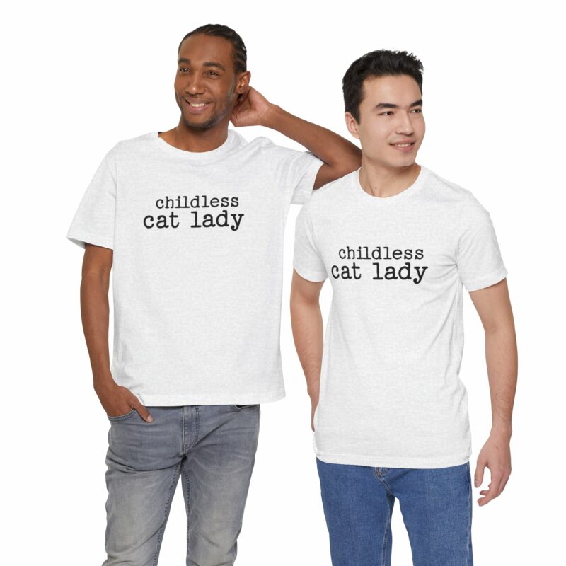 Childless Cat Lady Unisex Jersey T-Shirt. Kamala Harris Childless Cat Ladies Tee. - Image 57
