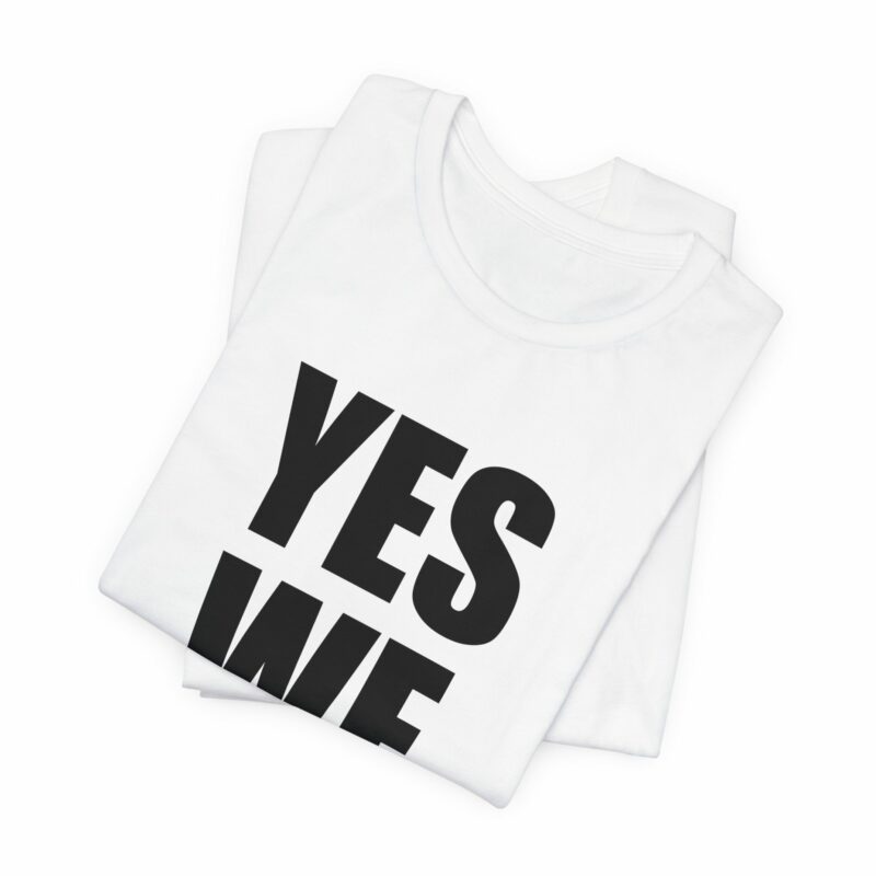 YES WE KAM : Kamala Harris for President Unisex Jersey Bella and Canvas T-Shirt - Image 5