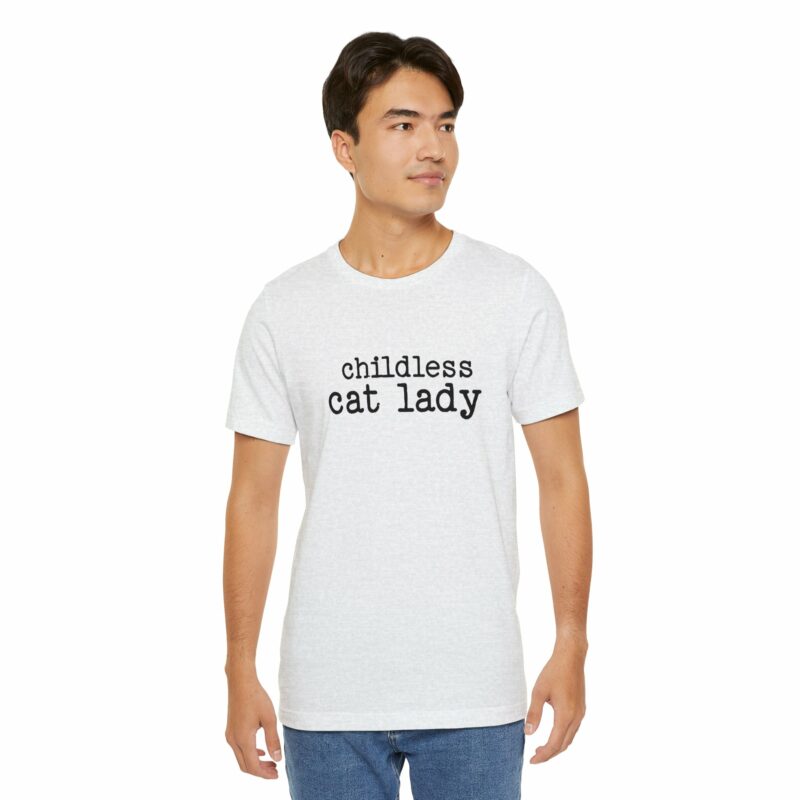 Childless Cat Lady Unisex Jersey T-Shirt. Kamala Harris Childless Cat Ladies Tee. - Image 49