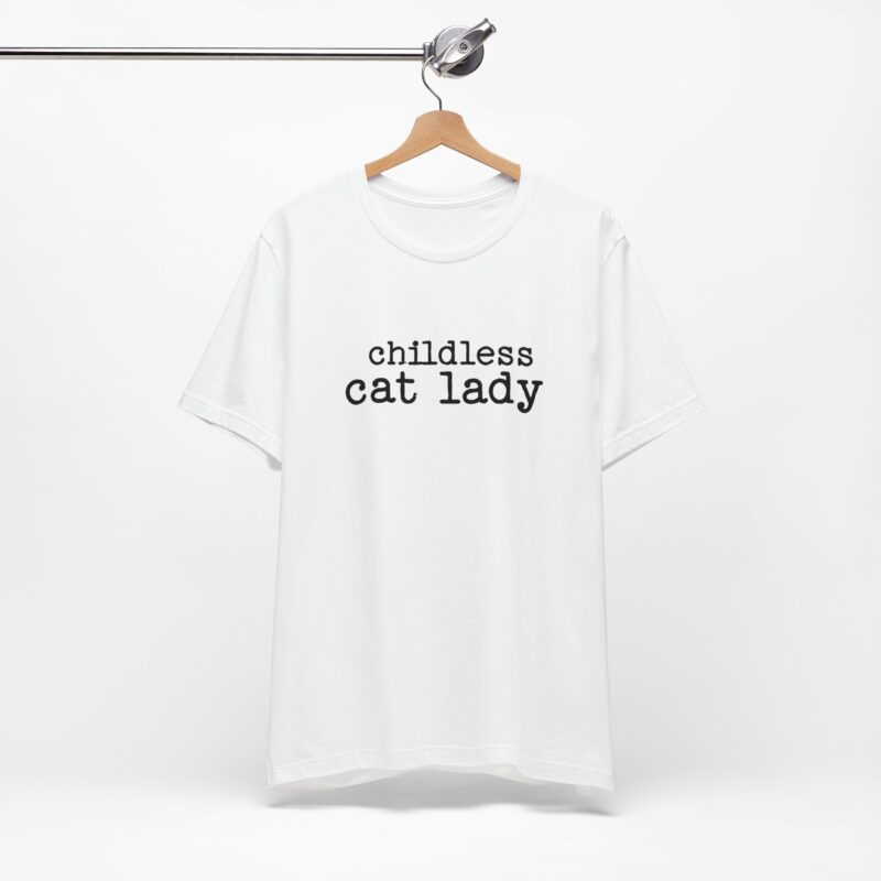 Childless Cat Lady Unisex Jersey T-Shirt. Kamala Harris Childless Cat Ladies Tee. - Image 7