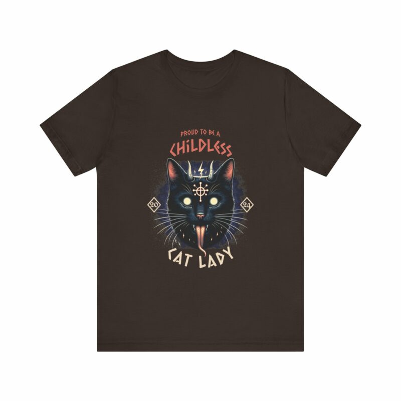 Hardcore Cat : Proud To Be A Childless Cat Lady Unisex Bella and Canvas T-Shirt. Harris 2024 Tee