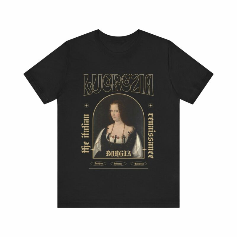Lucrezia Borgia - The Italian Renaissance Unisex Jersey Short Sleeve Tee - Image 2