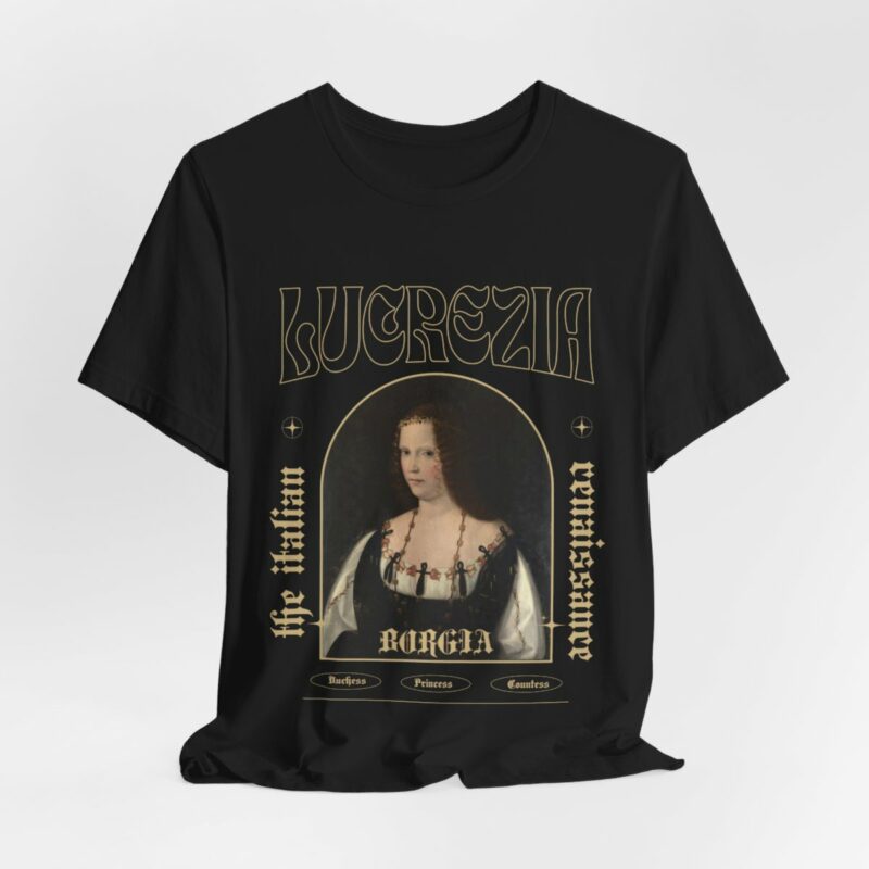 Lucrezia Borgia - The Italian Renaissance Unisex Jersey Short Sleeve Tee - Image 7