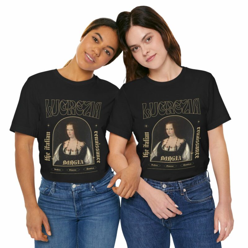 Lucrezia Borgia - The Italian Renaissance Unisex Jersey Short Sleeve Tee - Image 26