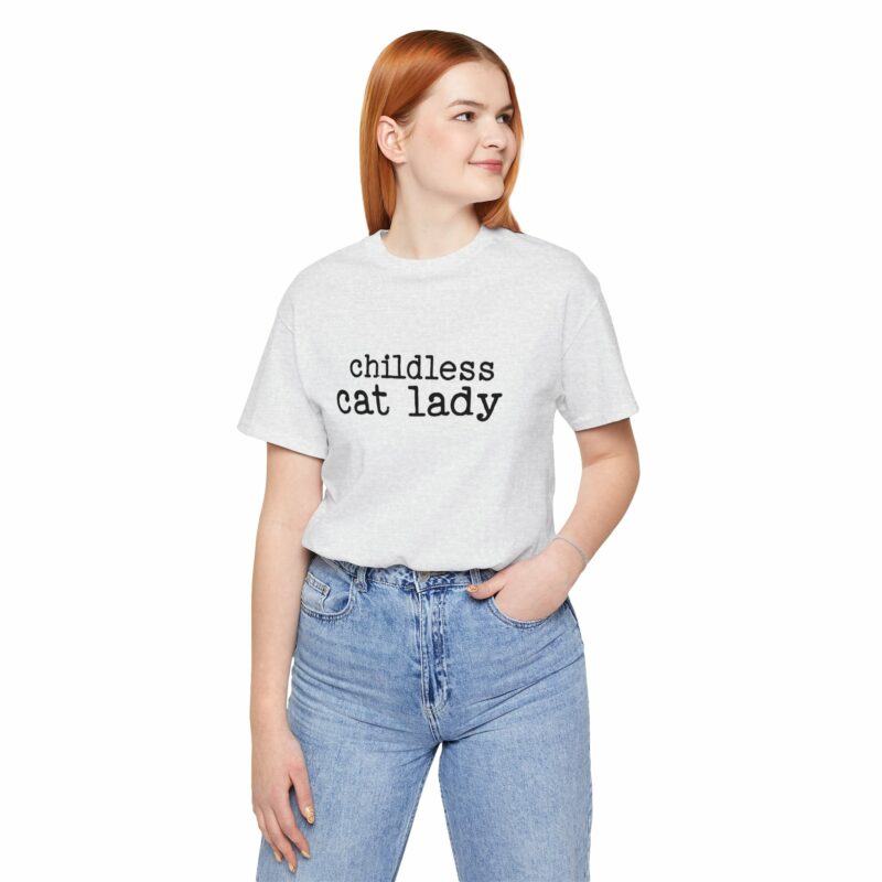 Childless Cat Lady Unisex Jersey T-Shirt. Kamala Harris Childless Cat Ladies Tee. - Image 47
