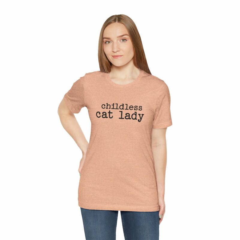 Childless Cat Lady Unisex Jersey T-Shirt. Kamala Harris Childless Cat Ladies Tee. - Image 100