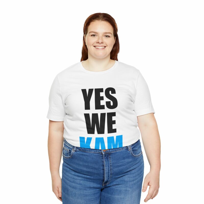 YES WE KAM : Kamala Harris for President Unisex Jersey Bella and Canvas T-Shirt - Image 15