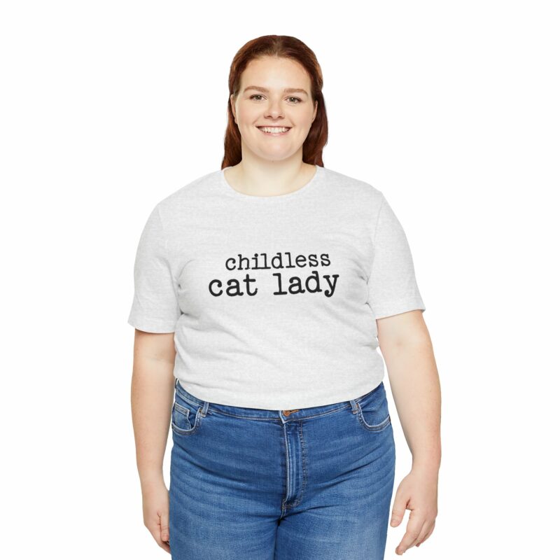 Childless Cat Lady Unisex Jersey T-Shirt. Kamala Harris Childless Cat Ladies Tee. - Image 44