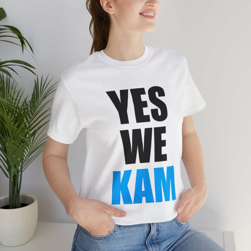 YES WE KAM : Kamala Harris for President Unisex Jersey Bella and Canvas T-Shirt - Image 24