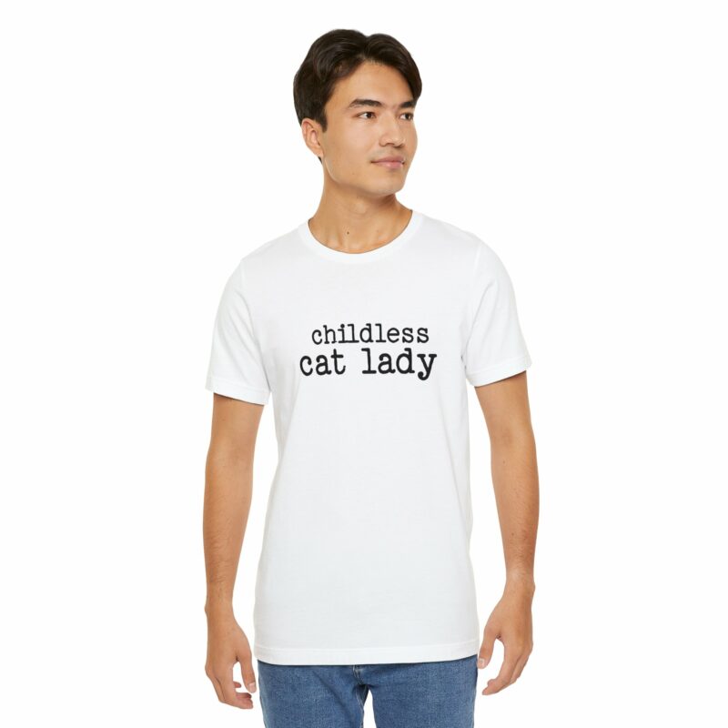 Childless Cat Lady Unisex Jersey T-Shirt. Kamala Harris Childless Cat Ladies Tee. - Image 20