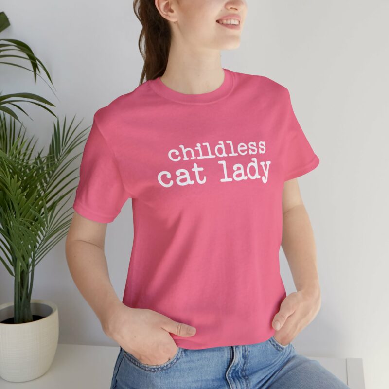 Childless Cat Lady Unisex Jersey T-Shirt. Kamala Harris Childless Cat Ladies Tee. - Image 140