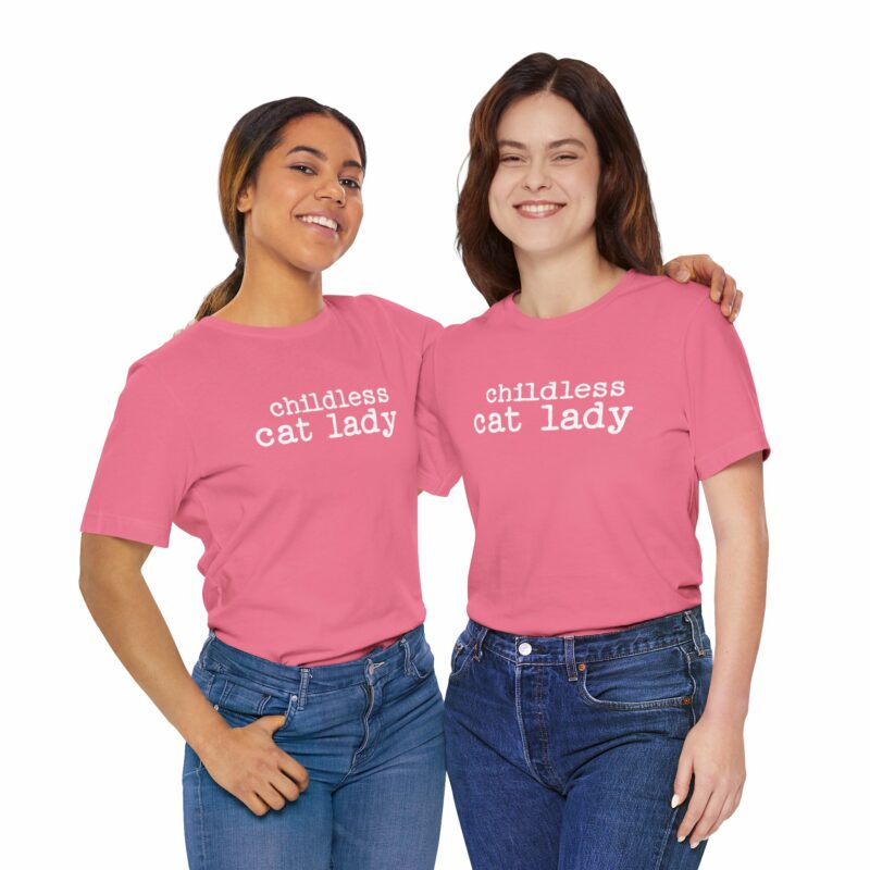 Childless Cat Lady Unisex Jersey T-Shirt. Kamala Harris Childless Cat Ladies Tee. - Image 143