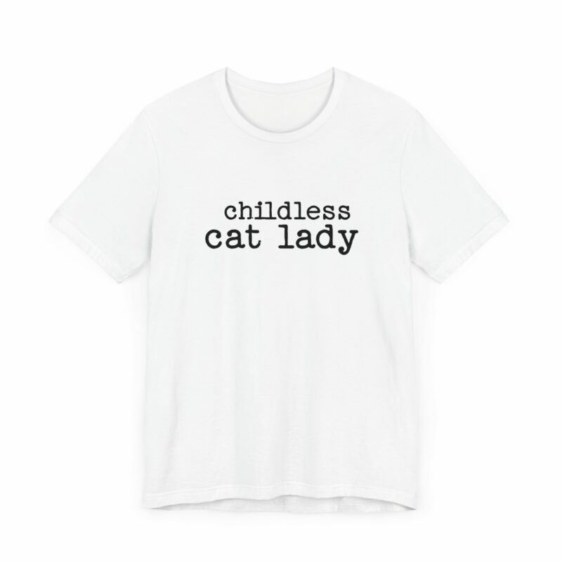 Childless Cat Lady Unisex Jersey T-Shirt. Kamala Harris Childless Cat Ladies Tee. - Image 3