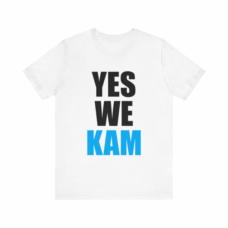 YES WE KAM : Kamala Harris for President Unisex Jersey Bella and Canvas T-Shirt