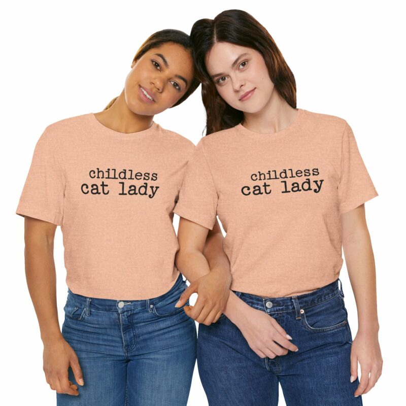 Childless Cat Lady Unisex Jersey T-Shirt. Kamala Harris Childless Cat Ladies Tee. - Image 113