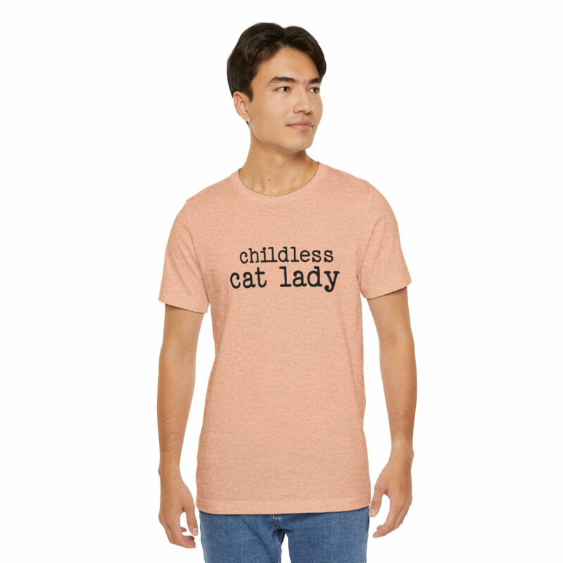 Childless Cat Lady Unisex Jersey T-Shirt. Kamala Harris Childless Cat Ladies Tee. - Image 107