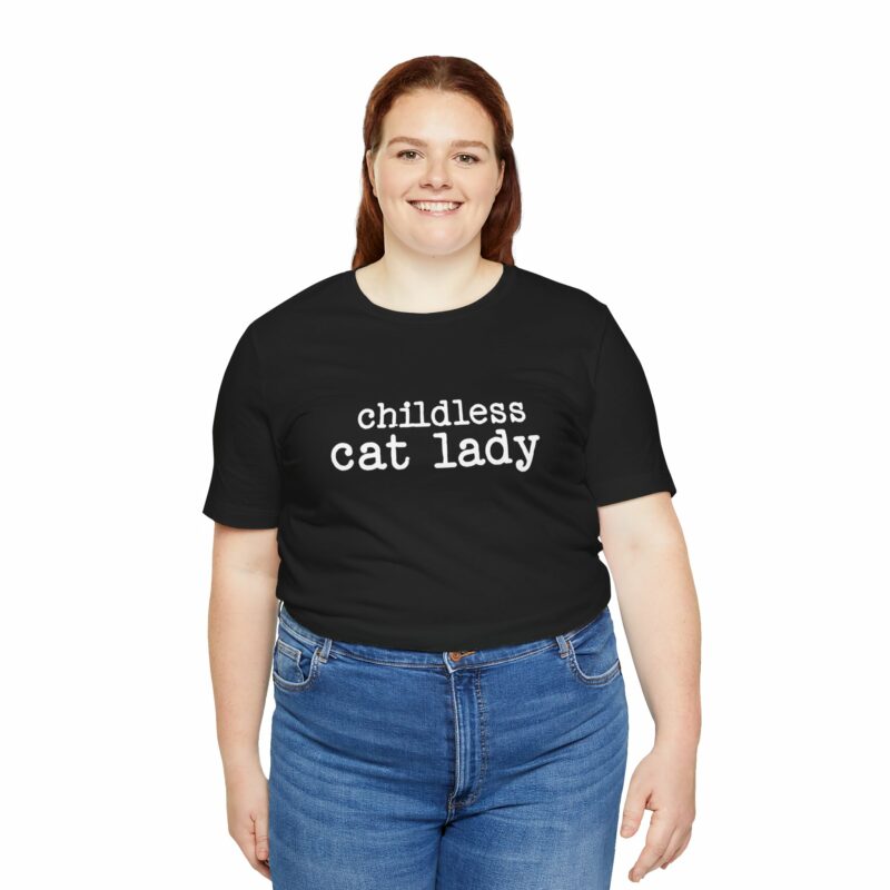 Childless Cat Lady Unisex Jersey T-Shirt. Kamala Harris Childless Cat Ladies Tee. - Image 73