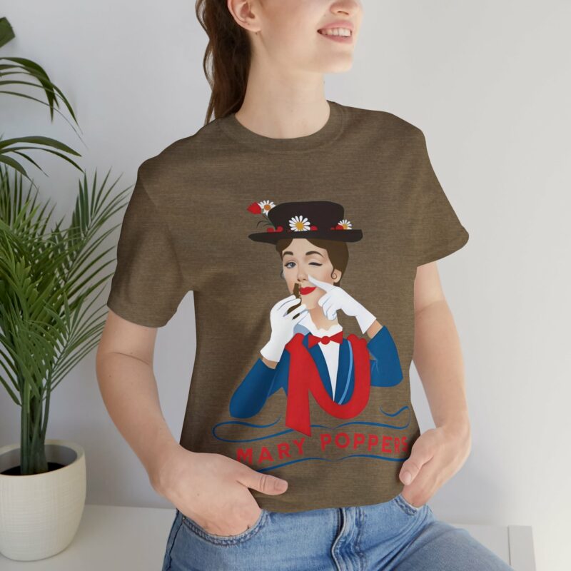 Mary Poppers Unisex Jersey Bella and Canvas T-Shirt. Funny T-Shirt Gift Ideas. LGBTQ+ T-Shirt and Tees. - Image 8