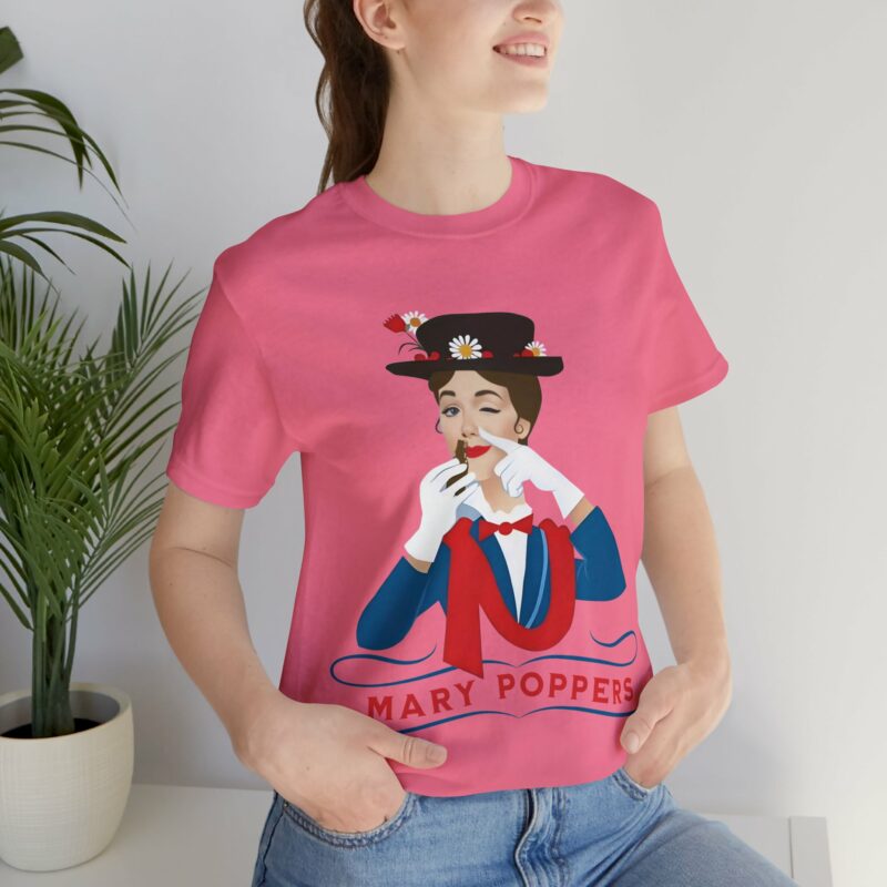 Mary Poppers Unisex Jersey Bella and Canvas T-Shirt. Funny T-Shirt Gift Ideas. LGBTQ+ T-Shirt and Tees. - Image 10