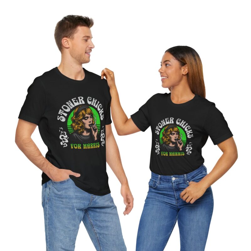 Stoner Chicks For Harris Unisex T-Shirt, Kamala Harris Tee, 420 Supporter Shirt - Image 25