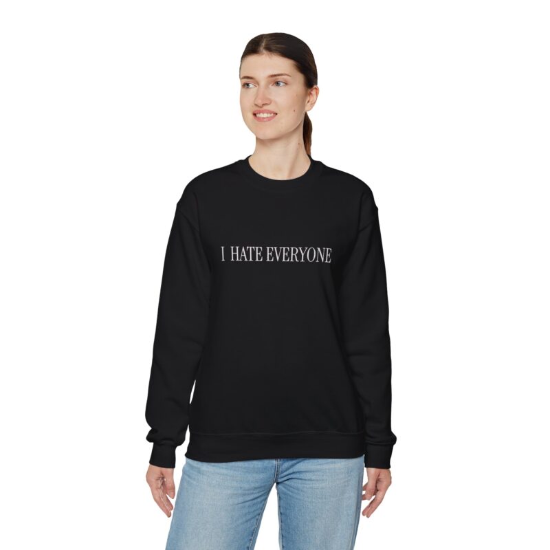 I Hate Everybody Black Sarcastic Sweatshirt, Unisex Pullover Jumper, Funny Gift, Sarcasm Clothing, Comfortable Lounge Wear - Image 8