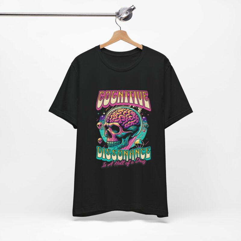 Cognitive Dissonance is a Hell of a Drug | Retro Psychedelic Style Bella + Canvas T-Shirt | Funny Trippy Unisex Sizes S-3XL - Image 65