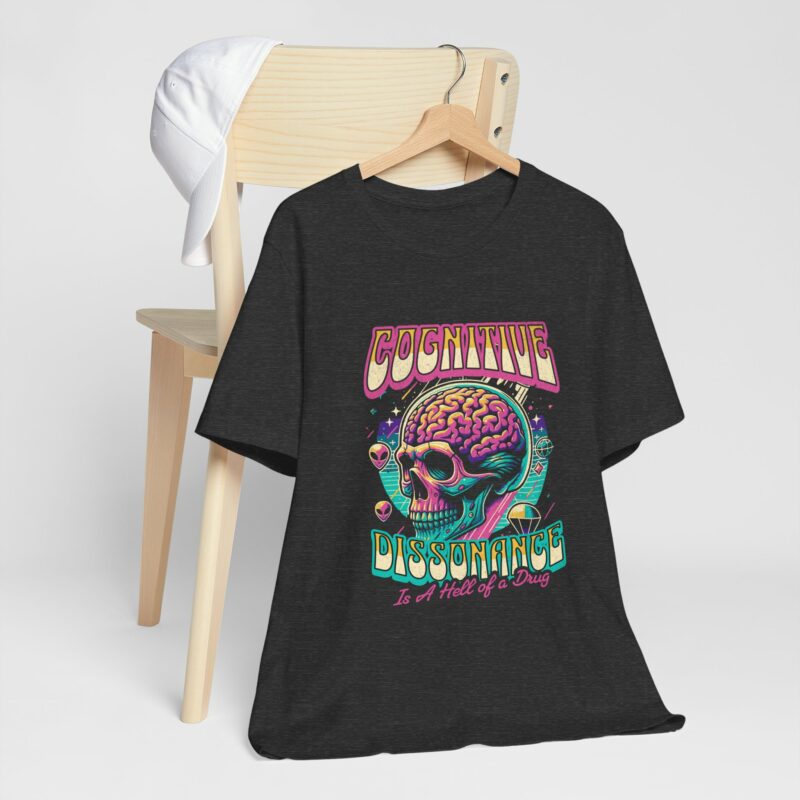 Cognitive Dissonance is a Hell of a Drug | Retro Psychedelic Style Bella + Canvas T-Shirt | Funny Trippy Unisex Sizes S-3XL - Image 8